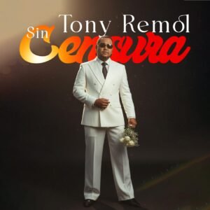 Tony Remol suena a nivel nacional con "Sin censura"